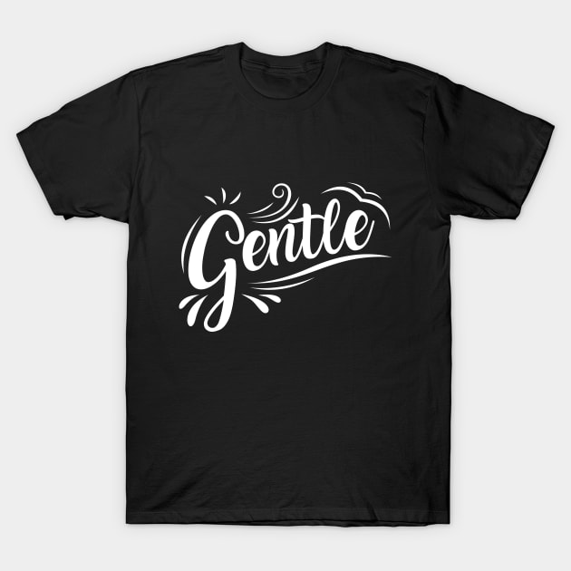 Gentle T-Shirt by FiDDesign